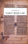 Brehon Law, Fergus Kelly, Irish History, Ancient Ireland