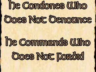 Maxim: He Condones Who Does Not Denounce